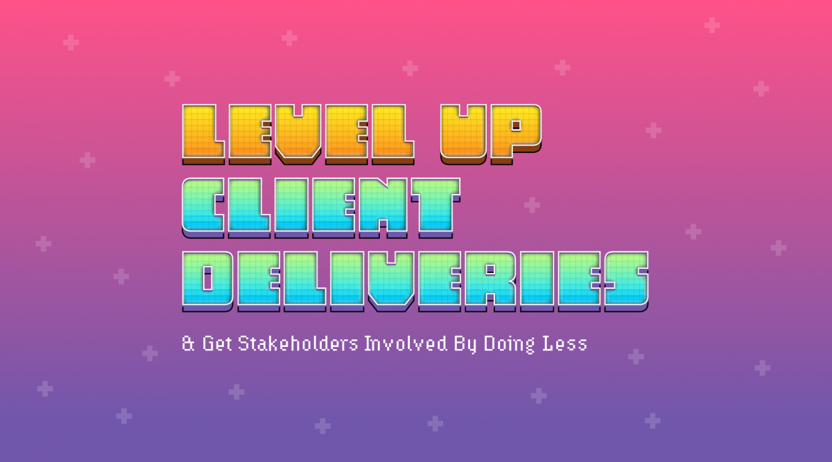 Level Up Client Deliveries Promo